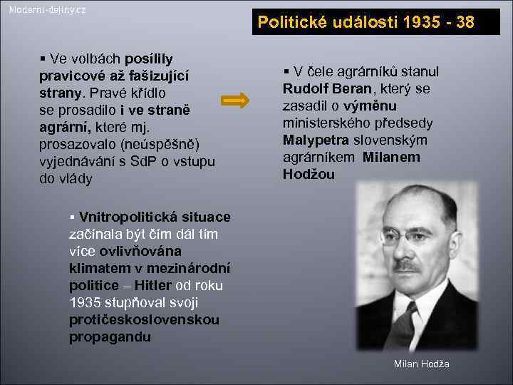 Moderni-dejiny. cz Ve volbách posílily pravicové až fašizující strany. Pravé křídlo se prosadilo i