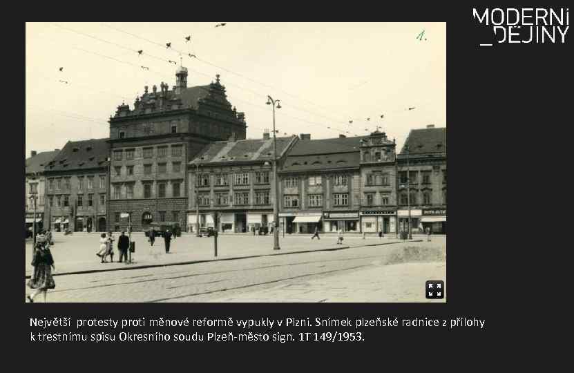 Největší protesty proti měnové reformě vypukly v Plzni. Snímek plzeňské radnice z přílohy k