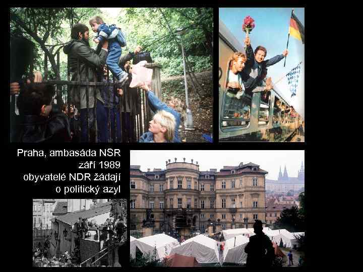 Praha, ambasáda NSR září 1989 obyvatelé NDR žádají o politický azyl 