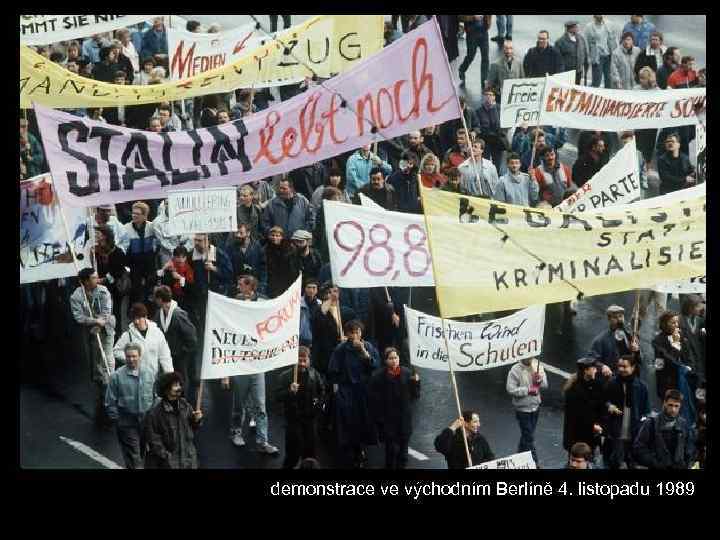 demonstrace ve východním Berlíně 4. listopadu 1989 