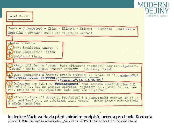 Instrukce Václava Havla před sbíráním podpisů, určena pro Pavla Kohouta prosinec 1976 (archiv Pavla