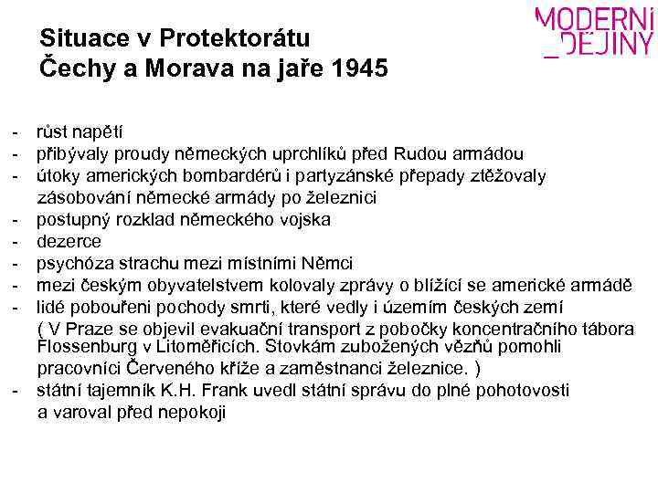 Situace v Protektorátu Čechy a Morava na jaře 1945 - růst napětí - přibývaly