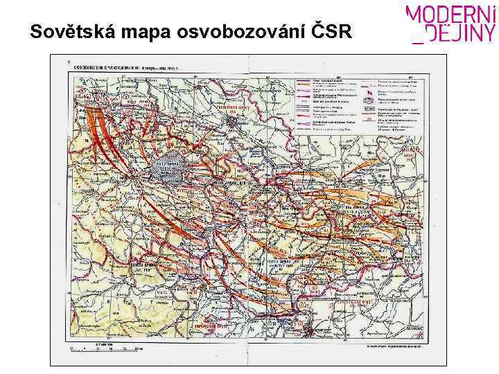 Sovětská mapa osvobozování ČSR 