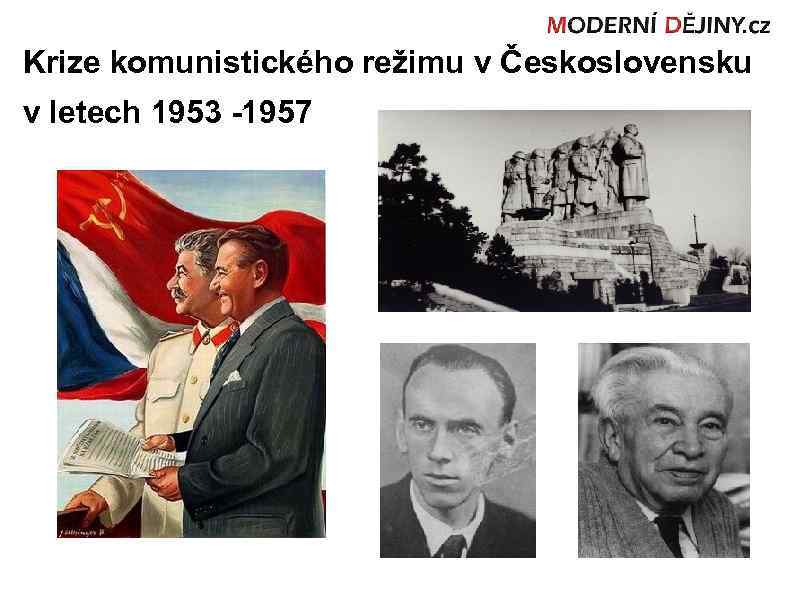 Krize komunistického režimu v Československu v letech 1953 -1957 