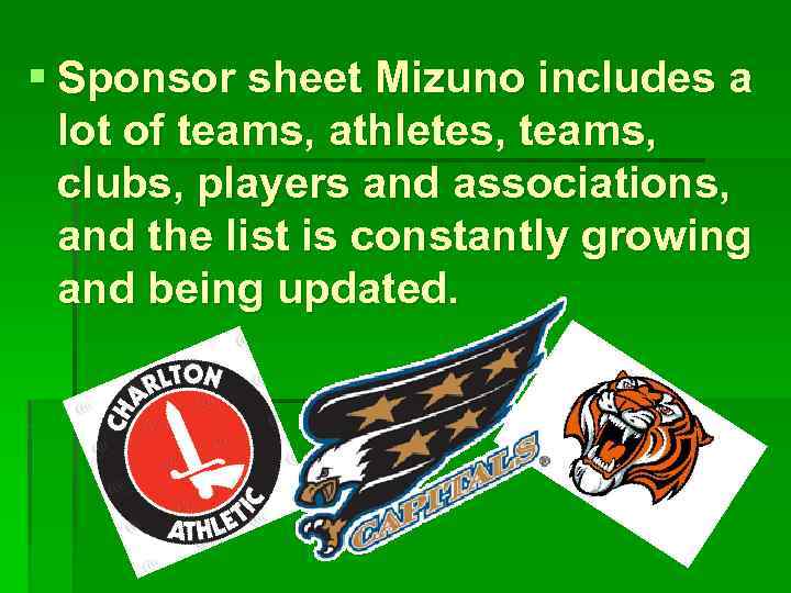 § Sponsor sheet Mizuno includes a lot of teams, athletes, teams, clubs, players and
