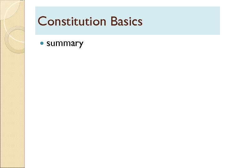 Constitution Basics summary 