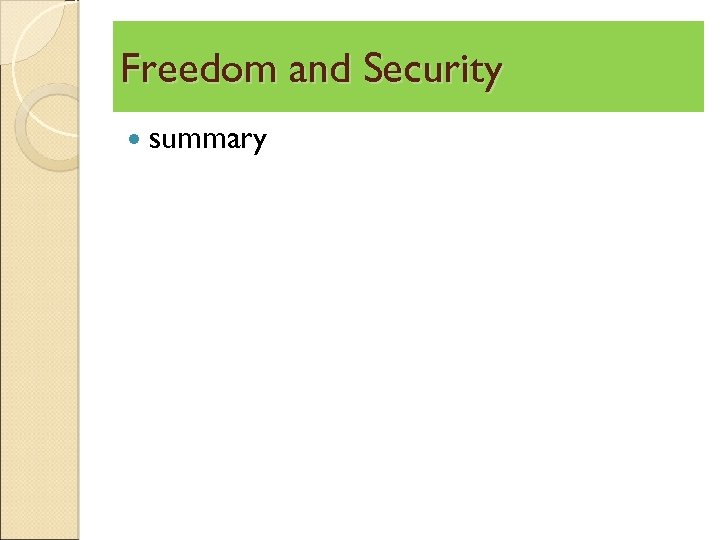 Freedom and Security summary 