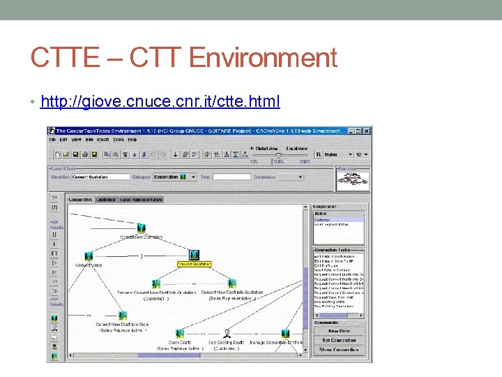 CTTE – CTT Environment • http: //giove. cnuce. cnr. it/ctte. html 