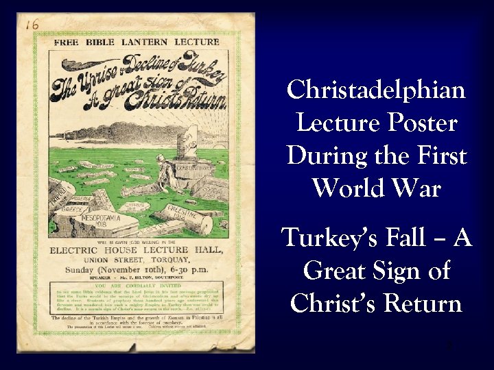 Christadelphian Lecture Poster During the First World War Turkey’s Fall – A Great Sign