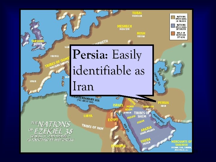 Persia: Easily identifiable as Iran 28 