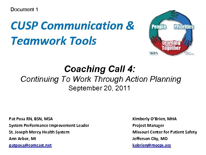 Document 1 CUSP Communication & Teamwork Tools Coaching Call 4: Continuing To Work Through