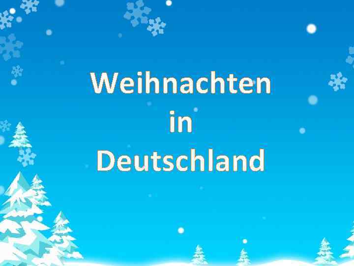 Weihnachten in Deutschland 