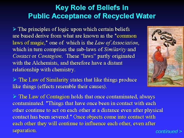 Key Role of Beliefs in Public Acceptance of Recycled Water Ø The principles of