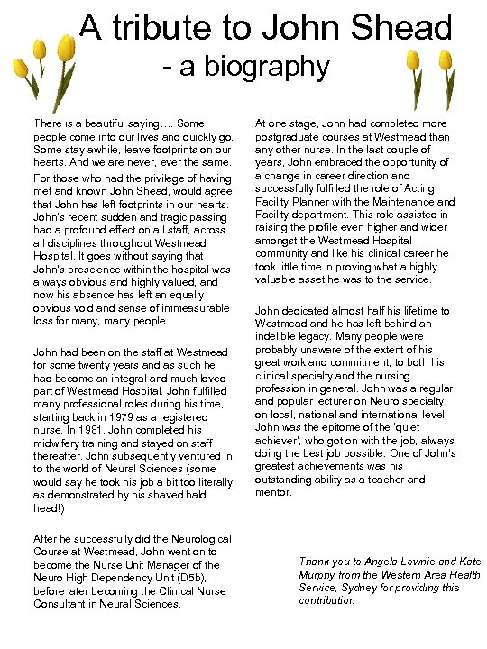  A tribute to John Shead - a biography There is a beautiful saying….