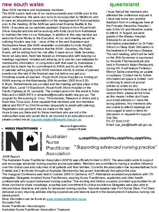 new south wales queensland Dear NSW members and Australasia members: The NSW branch held
