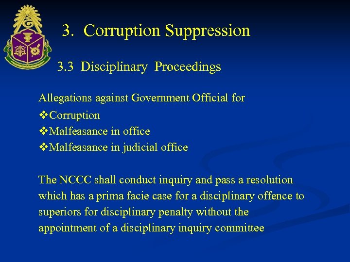 3. Corruption Suppression 3. 3 Disciplinary Proceedings Allegations against Government Official for v. Corruption