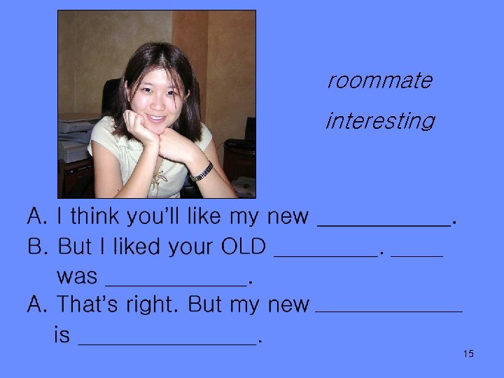 roommate interesting 15 