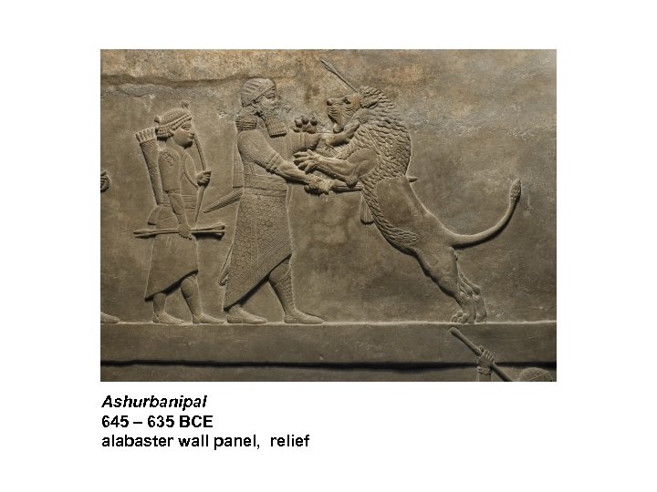 Ashurbanipal 645 – 635 BCE alabaster wall panel, relief 