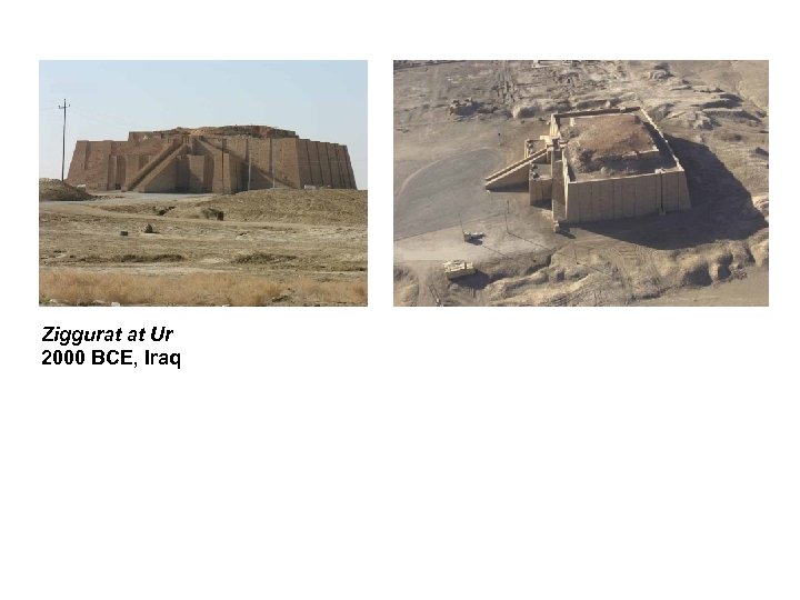 Ziggurat at Ur 2000 BCE, Iraq 