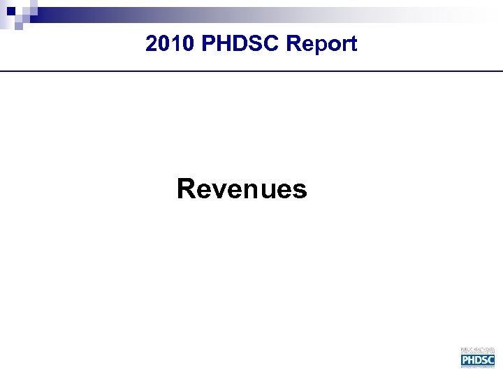 2010 PHDSC Report Revenues 