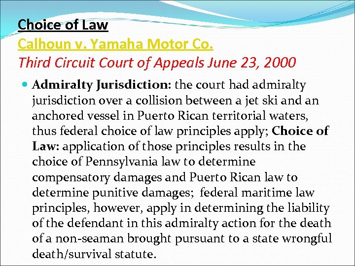 Choice of Law Calhoun v. Yamaha Motor Co. Third Circuit Court of Appeals June