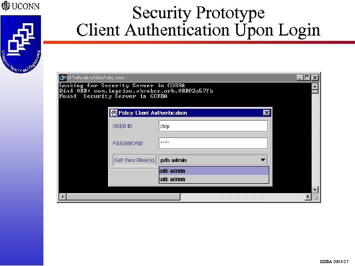 Security Prototype Client Authentication Upon Login ISSEA 2002 -27 