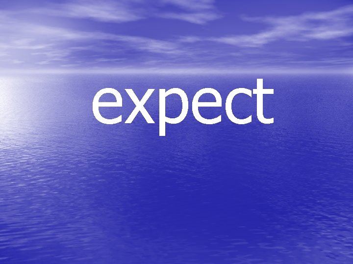 expect 