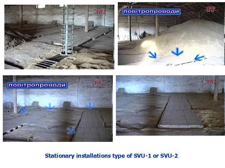 Stationary installations type of SVU-1 or SVU-2 