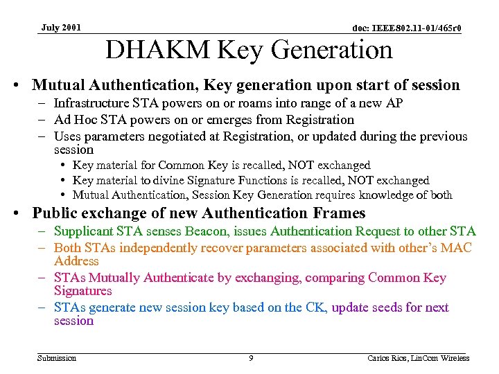 July 2001 doc: IEEE 802. 11 -01/465 r 0 DHAKM Key Generation • Mutual