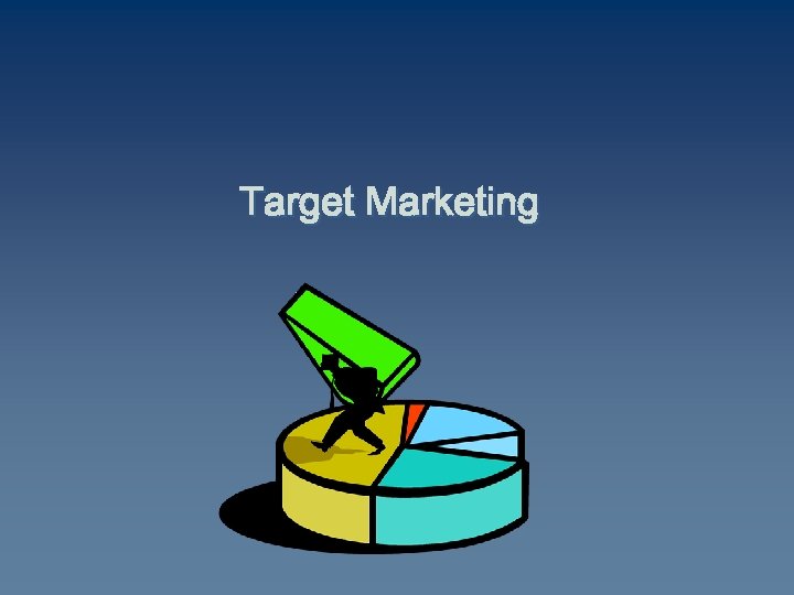 Target Marketing 