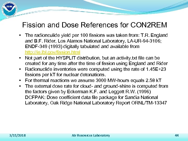 Fission and Dose References for CON 2 REM • The radionculide yield per 100