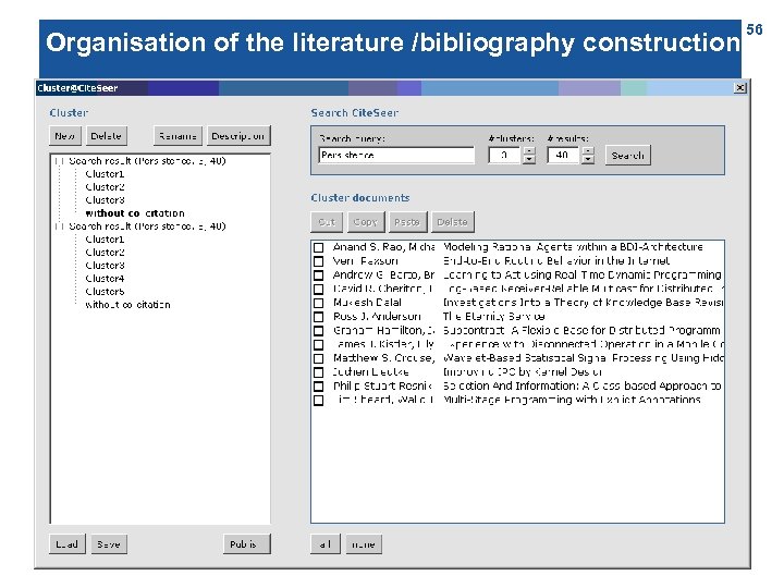 Organisation of the literature /bibliography construction 56 