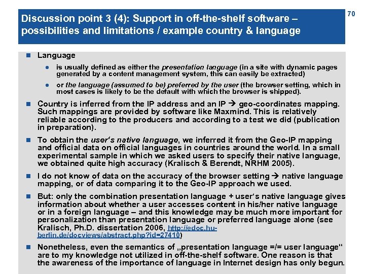 Discussion point 3 (4): Support in off-the-shelf software – possibilities and limitations / example