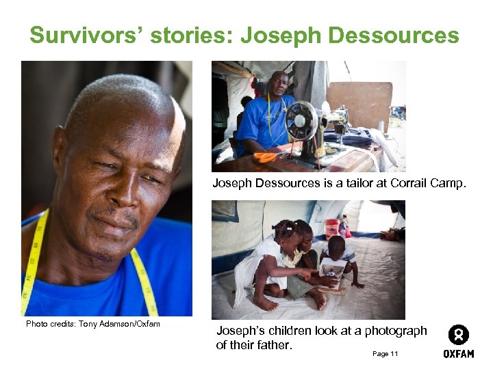 Survivors’ stories: Joseph Dessources is a tailor at Corrail Camp. Photo credits: Tony Adamson/Oxfam