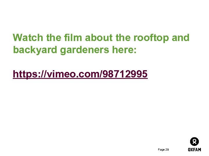 Watch the film about the rooftop and backyard gardeners here: https: //vimeo. com/98712995 Page