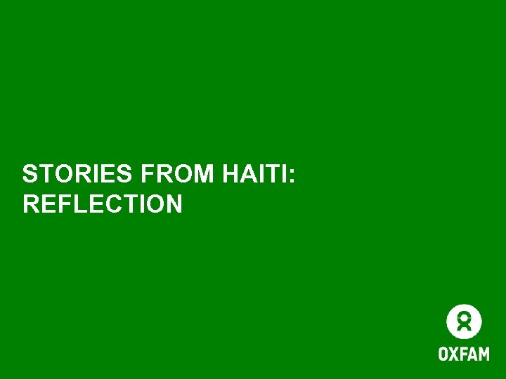 STORIES FROM HAITI: REFLECTION 