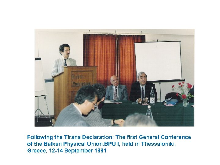 Following the Tirana Declaration: The first General Conference of the Balkan Physical Union, BPU