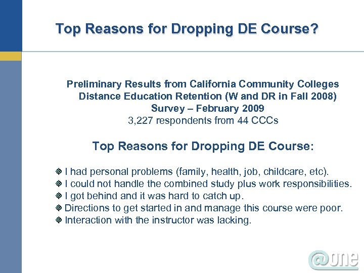 Top Reasons for Dropping DE Course? Preliminary Results from California Community Colleges Distance Education