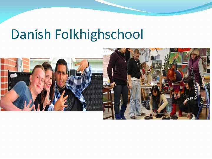 Danish Folkhighschool 