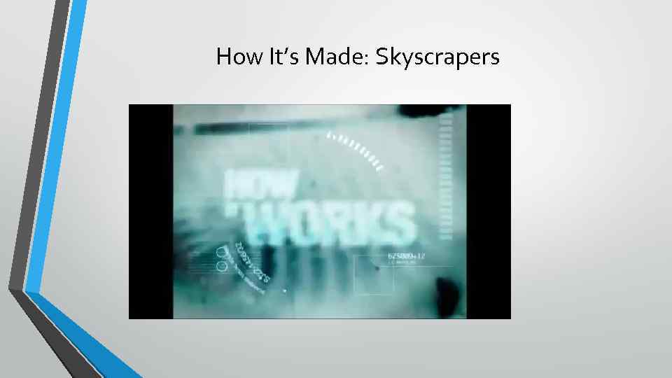 How It’s Made: Skyscrapers 