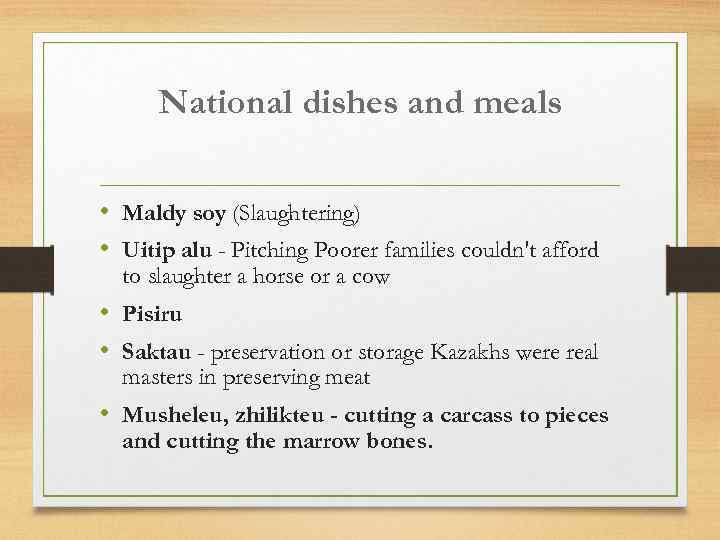 National dishes and meals • Maldy soy (Slaughtering) • Uitip alu - Pitching Poorer