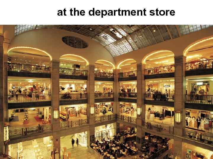 at the department store 