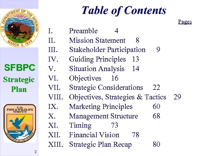 Table of Contents Pages SFBPC Strategic Plan 2 I. III. IV. V. VIII. IX.