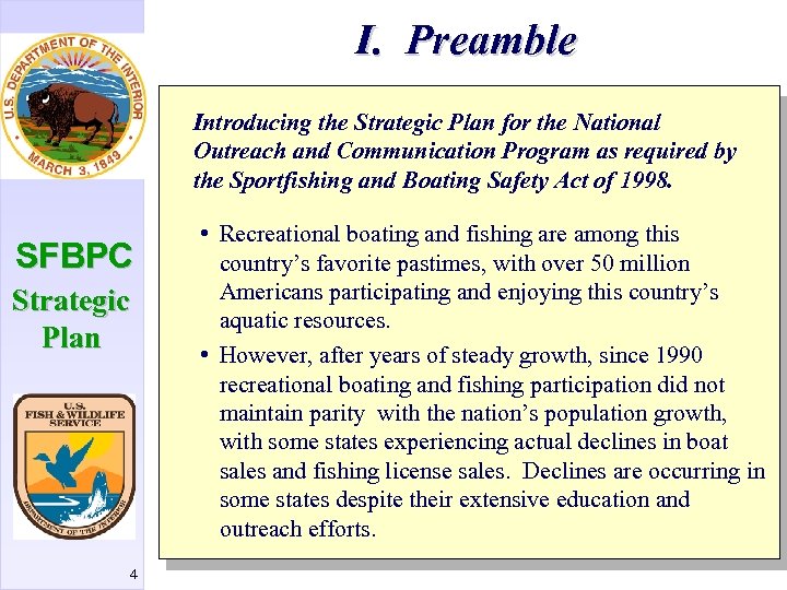 I. Preamble Introducing the Strategic Plan for the National Outreach and Communication Program as