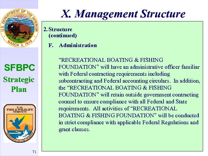 X. Management Structure 2. Structure (continued) F. Administration SFBPC Strategic Plan 71 “RECREATIONAL BOATING