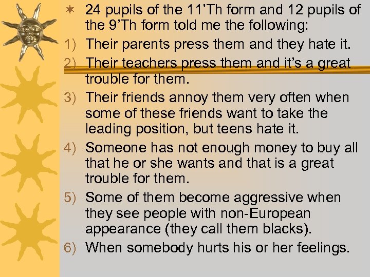 ¬ 24 pupils of the 11’Th form and 12 pupils of the 9’Th form