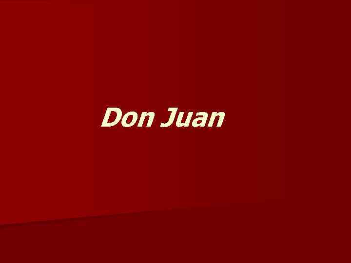 Don Juan 