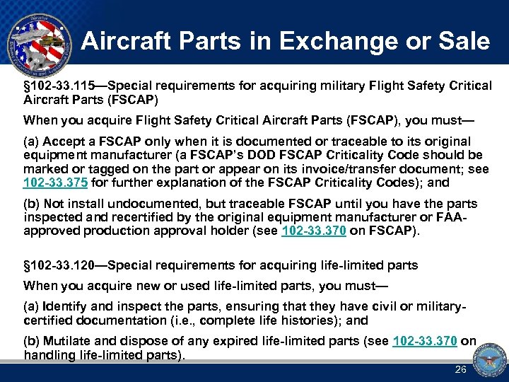 Aircraft Parts in Exchange or Sale § 102 -33. 115—Special requirements for acquiring military