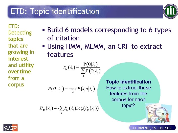 ETD: Topic identification ETD: Detecting topics that are growing in interest and utility overtime