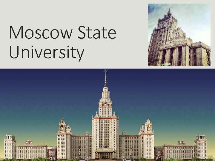 Moscow State University 